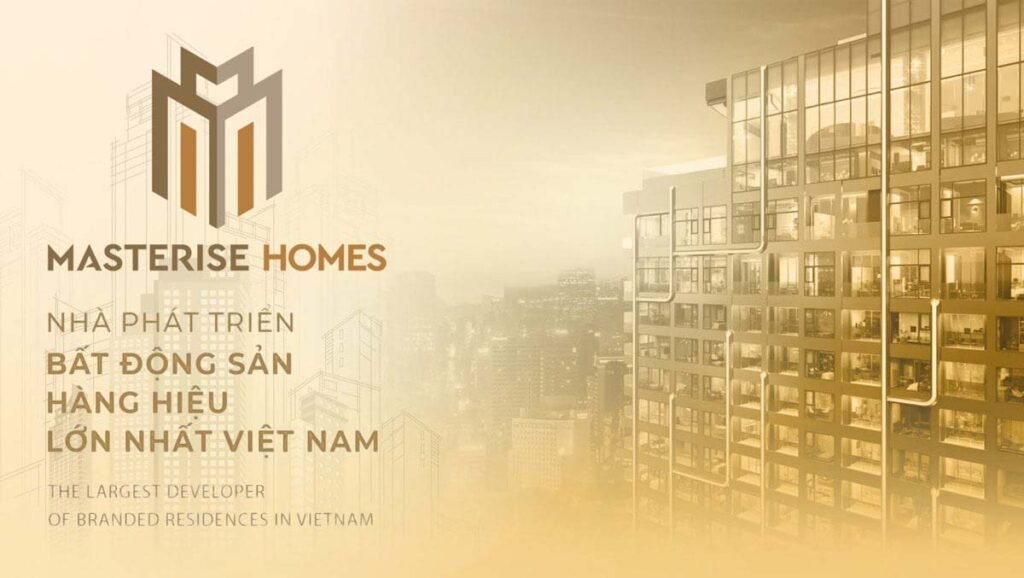 Hình ảnh Masterise Homes – Nhà phát triển bất động sản hàng hiệu lớn nhất Việt Nam, tiên phong kiến tạo chuẩn sống đẳng cấp quốc tế và giá trị bền vững.