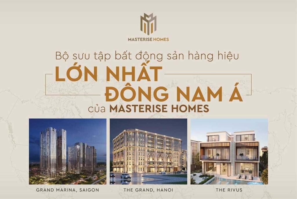 Hình ảnh bộ sưu tập bất động sản hàng hiệu Masterise Homes với những dự án cao cấp mang đẳng cấp quốc tế, thể hiện phong cách sống sang trọng và tinh hoa.